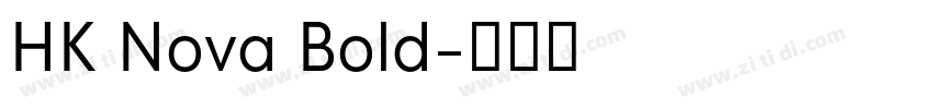 HK Nova Bold字体转换